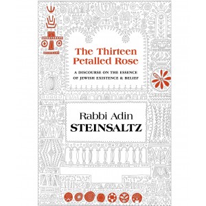Thirteen Petalled Rose – Rabbi Adin Steinsaltz